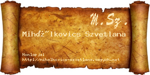 Mihálkovics Szvetlana névjegykártya
